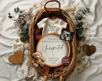May include: A wicker basket filled with baby items, including a white onesie with the text "Baby Williams", a wooden sign that reads "The best things in life are unexpected", a heart-shaped wooden ornament, a teddy bear, and a sonogram image. The sign also includes the text "Arriving January 2025" and "Editable Template".
