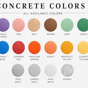 May include: A colour chart titled CONCRETE COLORS ALL AVAILABLE COLORS featuring nineteen circular swatches in various shades including lilac, violet, pink, buff, brown, mint, green, teal, sky blue, cobalt blue, crimson red, orange, peach, yellow, and grey.