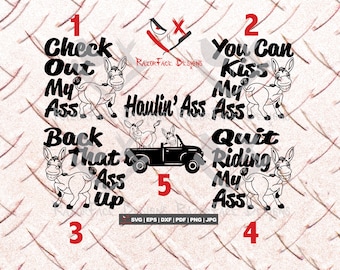 Donkey Ass Double Entendre, Kiss My Ass, Haulin' Ass Bundle Cricut, Funny Png File, Adult Humor Svg, PNG, Laser Svg Cut/Engrave File