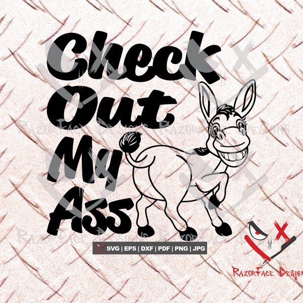 Check Out My Ass Double Entendre Cricut, Funny Png File, Adult Humor Svg, PNG, Laser Svg Cut/Engrave File