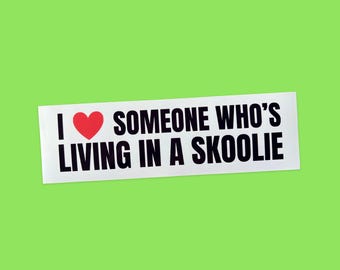 Skoolie Living Bumper Sticker, Bus Conversion Support Gift, Nomad merch