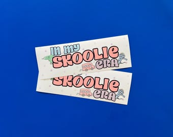 In My Skoolie Era Bumper Sticker, Retro Bus Conversion Decal, Solo Female Nomad Merch