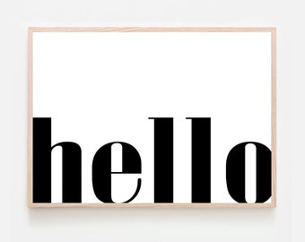 Hello Print,White,Black,Hello Minimalist Poster,Printable Wall Art,Simple,Typography,Entryway,Modern,Welcome,Living Room,Home Wall Decor