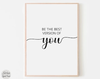 Be the Best Version of You Home Office Wall Decor, Inspirational Wall Art, Motivational Quote Poster Print, Dorm Decor, Printable Wall Art