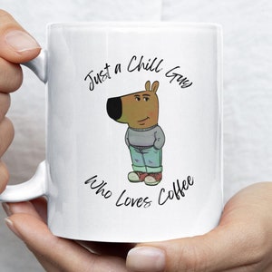 Just a Chill Guy Coffee Mug, Chill Guy Meme Gift, Funny Coffee Cup, Christmas Gift, Funny Secret Santa Gift, Crypto Meme Chill Guy