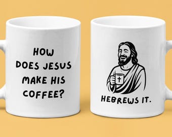 Zabawny chrześcijański kubek do kawy, Jezus w Hebrajczykach, Religijny humor
