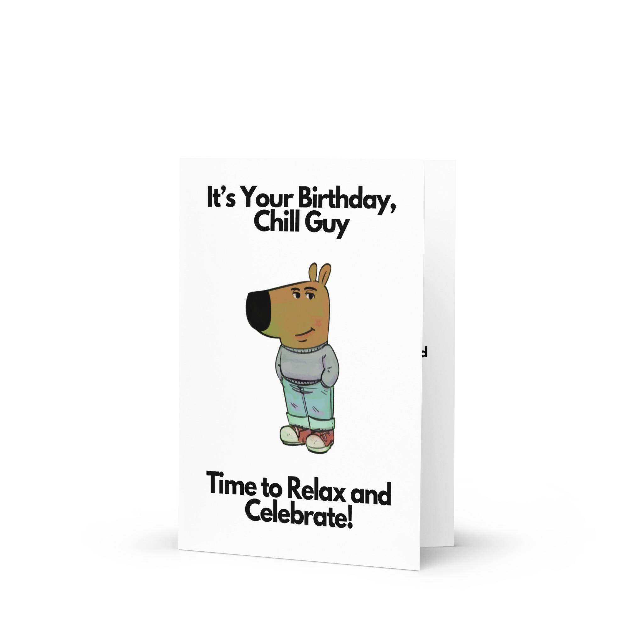 Chill Guy Meme Birthday Card, Relaxed Dog - Etsy