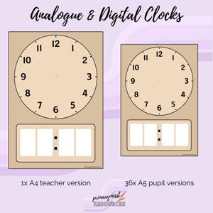 Puede incluir: Un conjunto imprimible de plantillas de reloj analógico y digital. El reloj analógico tiene una cara beige con números y manecillas negras. El reloj digital tiene cuatro espacios en blanco para la hora. El texto "1x A4 teacher version" y "36x A5 pupil versions" está impreso debajo de los relojes.