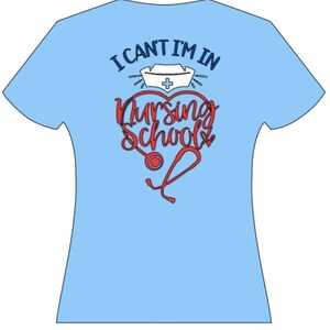 T-shirt Je ne peux pas, je suis en école d&#39;infirmières