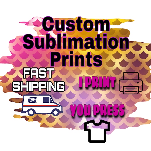 Custom sublimation Prints
