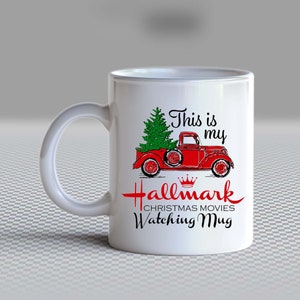 Esta es mi taza para ver películas navideñas de Hallmark