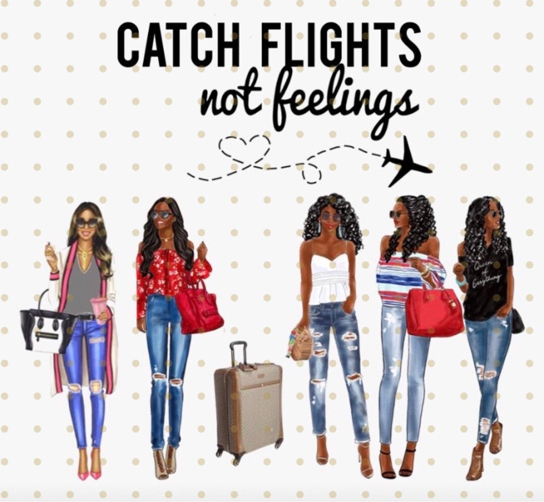 Catch Flights Not Feelings PNG Image - Etsy