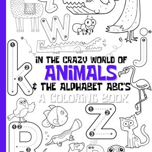 Más de 50 páginas únicas para colorear de animales del ABC, Mi primer libro de actividades sobre el alfabeto y los animales, contenido digital decorativo para niños y profesores.