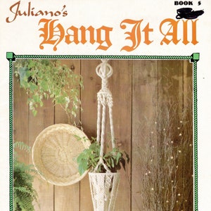 Vintage Julianos Hang It All Book 5 Macrame Patterns eBook PDF Instant Digital Download 11 Unique Retro 1970s Knotwork Projects Baby Swing