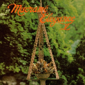 Vintage Macrame Elegance V Patterns Book PDF Instant Digital Download 20 Projects 1970s Wall Art Pot Hangers Plant Holders Knotwork