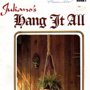 Vintage Julianos Hang It All Book 1 Macrame Patterns eBook PDF Instant Digital Download 9 Original Unique Projects Pot Hangers Wall Hanging