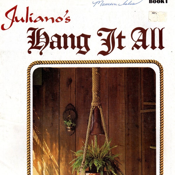 Livre De Macramé Hang It All - 3 Modèles Par Juliano's - Occasion - Niveau Moyen