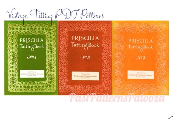 Vintage Priscilla Tatting Patterns Three eBooks No 1. No 2. No 3. Shuttle Lace Tatting Instructions Projects PDF Instant Digital Download