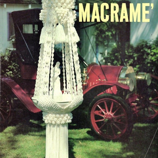 Vintage Classic Macrame Book Retro 1970s Macrame Patterns PDF Instant Download Plant Hangers Lampshades Fountain Bird Cage How Instructions