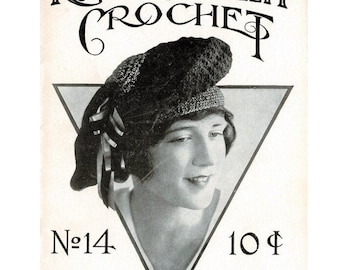 May include: A black and white vintage advertisement for Royal Society Crochet knitting pattern number 14. The ad features a woman wearing a crocheted hat and a white blouse. The text reads "Royal Society Crochet No. 14 10¢ Knitting Copyright 1919 by H.E. Verran Company, Inc. New York."
