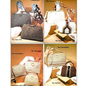 May include: A collection of six different crocheted bags in various colors and styles. The bags are displayed on a white background with the names of each bag listed below them. The names are "The Busy Bee", "Congeniality", "The Classic", "The Beautifier", "The Individualist", "The Adventurer", "The Streamliner", "Sweetness and Light", and "The Spirited".