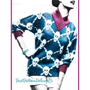 May include: A vintage knitting pattern featuring a blue sweater with a white skull and crossbones design. The sweater has a pink turtleneck collar and pink cuffs. The pattern is from PastPatternPaloozaCo.