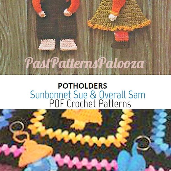 Vintage Crochet Pattern Sunbonnet Sue and Overall Sam Pot Holders and Key Chains PDF Instant Digital Download Potholders Keychains 4 Ply