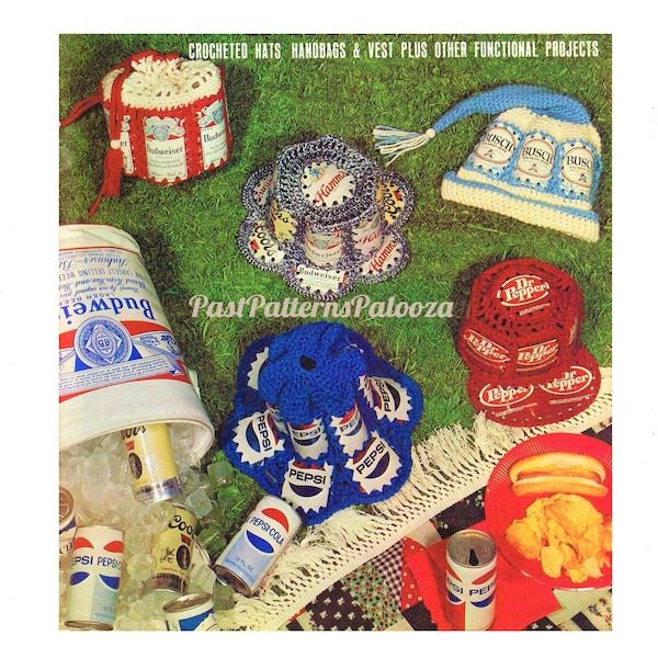 Vintage Crochet Pattern Beer Can Soda Pop Can Sombreros Bolsos y más PDF Descarga digital instantánea Hombres Mujeres Novedad Proyectos de latas de aluminio