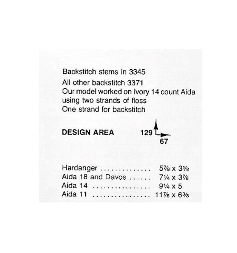 May include: A black and white diagram showing the design area for a cross stitch pattern. The design area is 129 stitches by 67 stitches. The diagram also shows the size of the design area on different fabrics, including Hardanger, Aida 18 and Davos, Aida 14, and Aida 11.