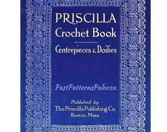 Modèles de centres de table et de napperons au crochet Priscilla vintage v. Livre numérique 1915 PDF à téléchargement numérique instantané sur les napperons victoriens