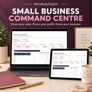 May include: A digital small business command centre spreadsheet displayed on a laptop and tablet screen. The interface shows sales, profit, and order data. A maroon notebook, gold pen, and a mug with the text Small Business Big Dreams are present.