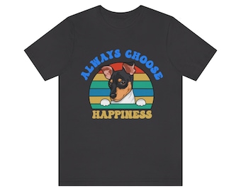 Toy fox Terrier puppy Happiness T-Shirt, toy fox terrier Gift, TFT Tee, toy fox terrier Lover Gift, TFT Owner, Cute toy fox terrier Shirt