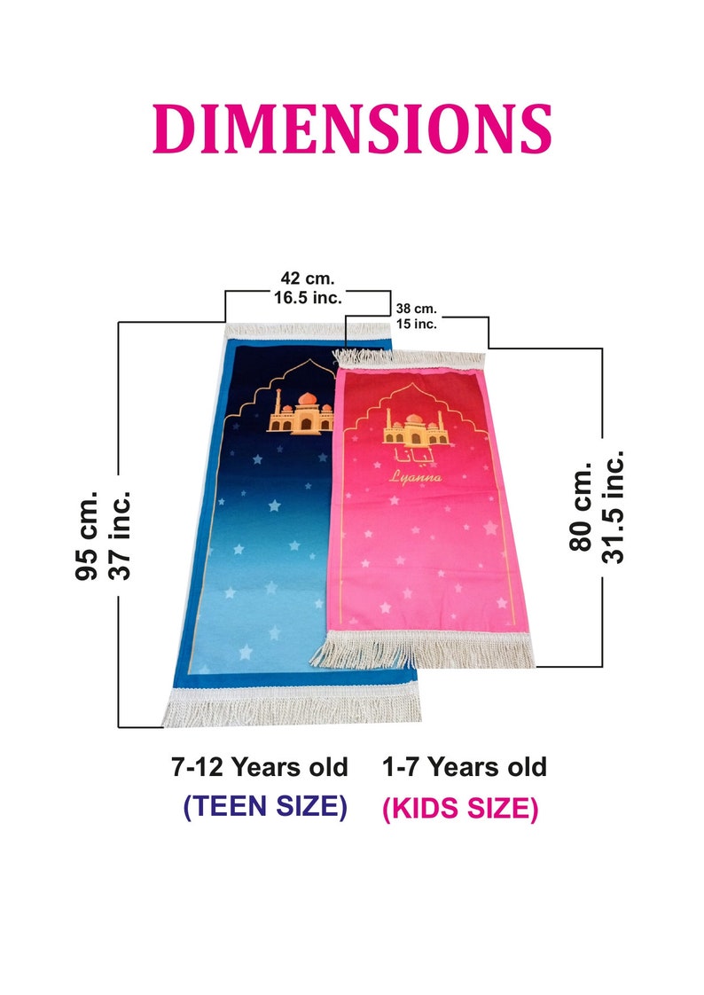 May include: Two rectangular prayer rugs with fringe. The larger blue rug measures 37 inches by 16.5 inches for ages 7-12. The smaller pink rug measures 31.5 inches by 15 inches for ages 1-7. Both feature a mosque arch graphic and star patterns.