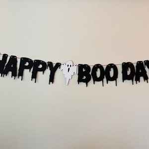 Happy Boo Day Banner | Halloween Birthday Banner | Halloween Decorations | Boo Day Garland | Spooky Banner | Melting Dripping Ghost Banner