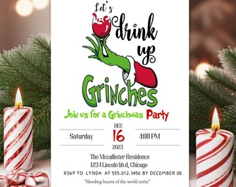 Puede incluir: Una tarjeta de invitación blanca con una mano verde del Grinch sosteniendo una copa de vino tinto. El texto en la tarjeta dice "Let's drink up Grinches Join us for a Grinchmas Party Saturday DEC 16 2023 4:00 PM The Mccallister Residence 1234 Lincoln blvd, Chicago RSVP TO LYNDA AT 555.012.3456 BY DECEMBER 08 "bleeding hearts of the world unite"