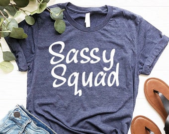 Sassy Squad Shift, Birthday Gift for Women, Birthday Date Shirt, Birthday Party T-Shirt, Birthday Gift for Her