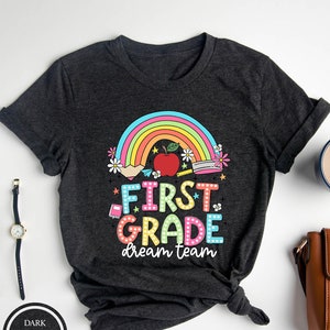 First Grade Dream Team Shirt, 1st Grade Shirt, 1st Grade Teacher Shirt, Hello First Grade Shirt, 1st Grade Squad Crew, Back To School Shirt