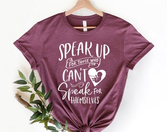 Pro Life Speak Up T-Shirt, Women Power Shirt