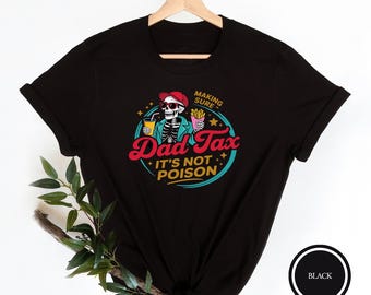 Funny Dad Tax Graphic Tee, Father's Day Gift