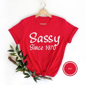 55th Birthday Shirt, Sassy Since 1970, 55th Birthday Gift for Women, Birthday Shirt, 55th Birthday Party T-Shirt, 55th Birthday Gift for Her