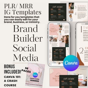 Può includere: Un modello di marketing digitale rosa e nero per Instagram con il testo "PLR/MRR IG Templates" e "Brand Builder Social Media". Il modello include un logo Canva e il testo "Bonus Included! 56 Pages" e "Canva 101: A Crash Course".