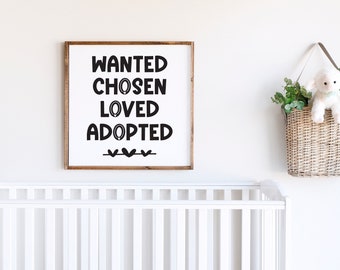 Wanted Chosen Loved Adopted - Adoption Day SVG - Adoption Announcement - T Shirt SVG - Baby Bodysuit svg - DIY Gift - Adoption Gift