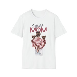 Super Mom Two Daughters T-Shirt