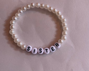 Beaded Bracelet - “SISTER”
