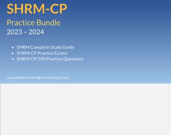 SHRM-CP: Ultimate Practice Bundle (2023 - 2024 Edition)