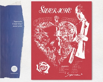 May include: A red poster print with white text that reads "Superache Conan Gray" and a white silhouette of a person. The poster also includes a list of song titles for the album "Superache" and a rose.