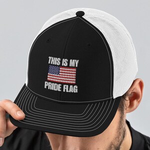 This Is My Pride Flag American Flag 4th Of July Independence Day Foam Trucker Hat, Patriotic Hat, Freedom Fighter Hat, Gift For Dad