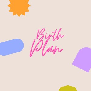 Editable Birth Plan