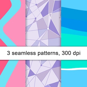 May include: Three seamless patterns in a vibrant design. The patterns include a pink and light blue wavy design, a geometric pattern in shades of purple, and a blue and teal gradient. The text "3 seamless patterns, 300 dpi" is displayed on a white banner.