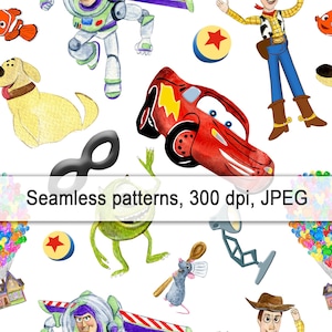 May include: A seamless pattern with watercolour illustrations of animated characters, including Buzz Lightyear, Woody, Nemo, and others. The design includes the text "Seamless patterns, 300 dpi, JPEG".